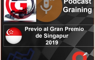 Podcast Graining No. 25 con la Previa al GP de Singapur 2019