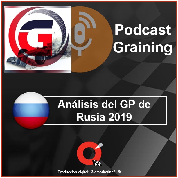 Podcast Graining No. 27 con el análisis del GP de Rusia 2019