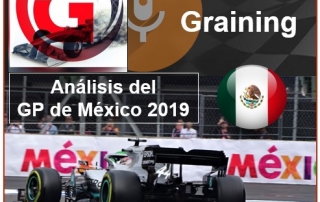 Podcast Graining No. 31 con el análisis del GP de México 2019