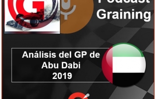 Podcast Graining No. 36 con el análisis del GP de Abu Dabi 2019