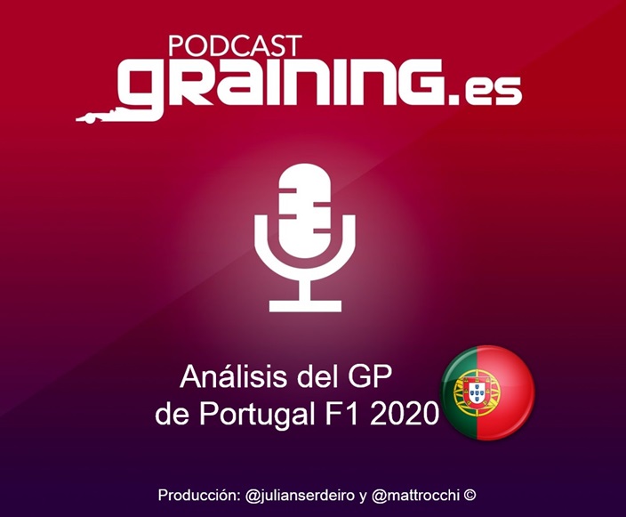 Podcast Graining Media F1 No. 54 con el análisis del GP de Portugal 2020